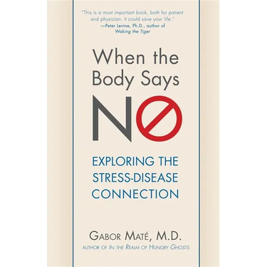 When the Body Says No: Exploring the Stress-Disease Connection