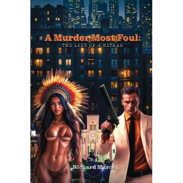 A Murder Most Foul: The Life of a Hitman