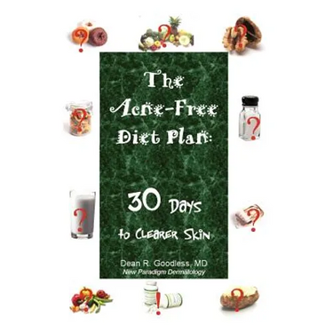 The Acne-Free Diet Plan: 30 Days to Clearer Skin