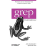 Grep Pocket Reference: A Quick Pocket Reference for a Utility Every UNIX User Needs