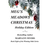 Meg's Meadows Christmas: Holiday Edition