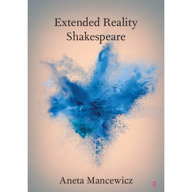 Extended Reality Shakespeare