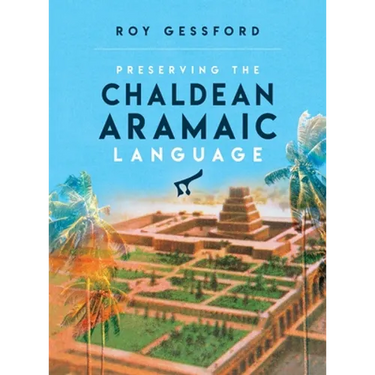 Preserving the Chaldean Aramaic Language