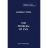 The Collected Writings of Murray Stein: Volume 7: The Problem of Evil