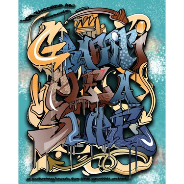 Graffiti Pleasure: A coloring book for the graffiti artist