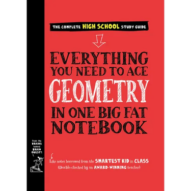Everything You Need to Ace Geometry in One Big Fat Notebook