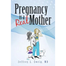 Pregnancy is a "Real Mother!"
