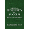 Biblical Prosperity and Success: Ruminator Style