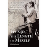 I'll Go the Length of Meself: The Story of Newfoundland's Daring Rascal, Captain Guy Earle, North America's Youngest Master Mariner