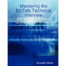 Mastering the BizTalk Technical Interview