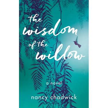 The Wisdom of the Willow