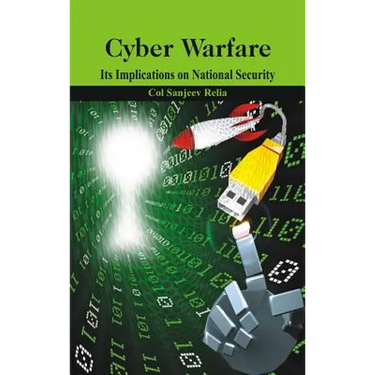 Cyber Warfare: Its Implications on National Security