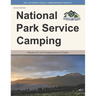 National Park Service Camping, Second Edition: Directory of 1,615 Camping Areas in 37 States