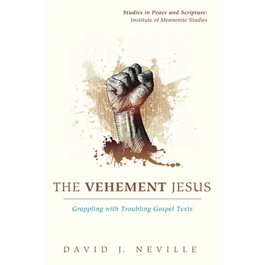 The Vehement Jesus