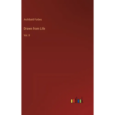 Drawn from Life: Vol. II