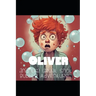 Oliver and the Great Snot Bubble