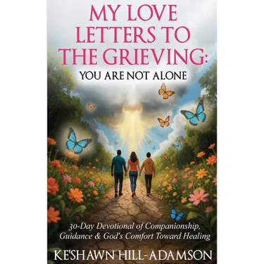My Love Letters to the Grieving