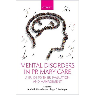 Mental Disorders in Primary Care: A Guide to Their Evaluation and Management