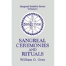 Sangreal Ceremonies and Ritual