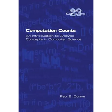 Computation Counts: An Introduction to Analytic Concepts in Computer Science