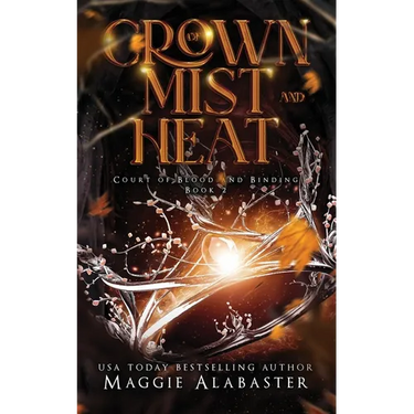 Crown of Mist and Heat