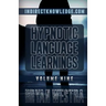 Hypnotic Language Learnings: Learn How To Hypnotize Anyone Covertly And Indirectly By Simply Talking To Them: The Ultimate Guide To Mastering Conve