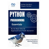 Python Programming Essentials: Build Real-World Applications from Scratch: A Step-by-Step Guide to Mastering Python for Developers