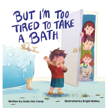 But I'm Too Tired to Take a Bath