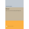 Keter: The Crown of God in Early Jewish Mysticism