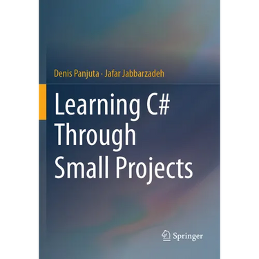 Learning C# Through Small Projects