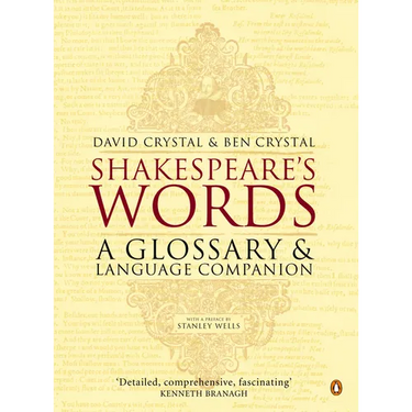 Shakespeare's Words: A Glossary and Language Companion