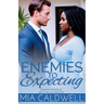 Enemies To Expecting