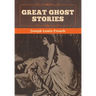 Great Ghost Stories
