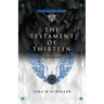 The Testament of Thirteen