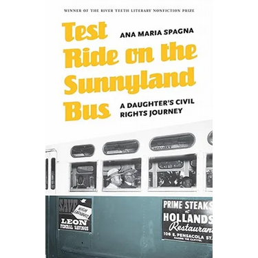 Test Ride on the Sunnyland Bus: A Daughter's Civil Rights Journey