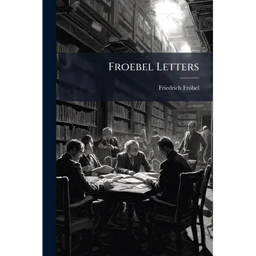 Froebel Letters