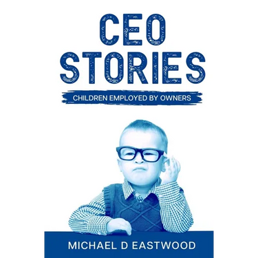 CEO-Stories: Children Employed by Owners