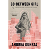 Go-Between Girl: My Indentured Roots as Reclaimed Present