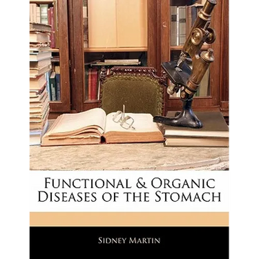Functional & Organic Diseases of the Stomach