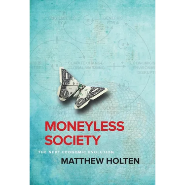 Moneyless Society: The Next Economic Evolution