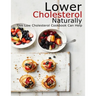 Lower Cholesterol Naturally: This Low Cholesterol Cookbook Can Help