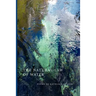 The Natural Law of Water