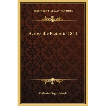 Across the Plains in 1844