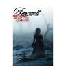 Farewell My Zombie: Short Stories About the Undead