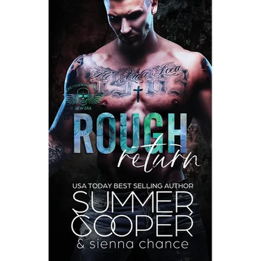 Rough Return: A Motorcycle Club New Adult Romance