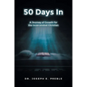 50 Days In: A Journey of Growth for the Incarcerated Christian