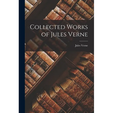 Collected Works of Jules Verne