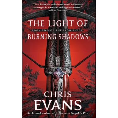 Light of Burning Shadows: Book Two of the Iron Elves