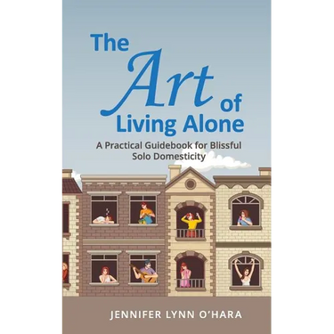 The Art of Living Alone