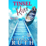 Tinsel River: A New Zealand forced proximity Christmas novella